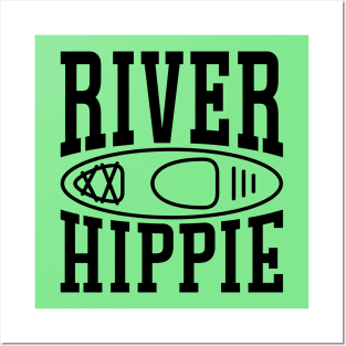 River Hippie Kayaking Kayaker Funny Posters and Art